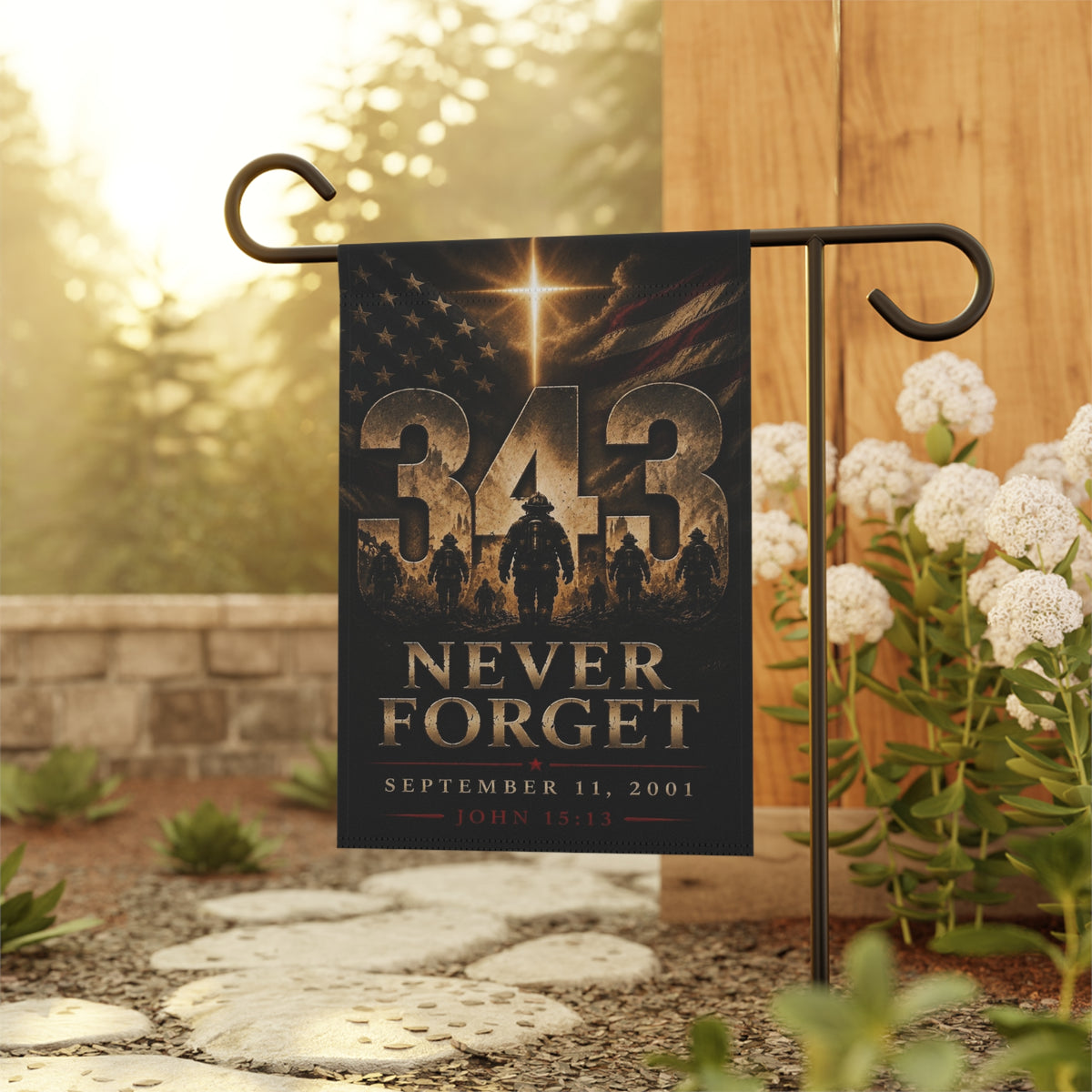 Garden Flag – 343 Never Forget 9/11 Memorial House Banner (John 15:13)