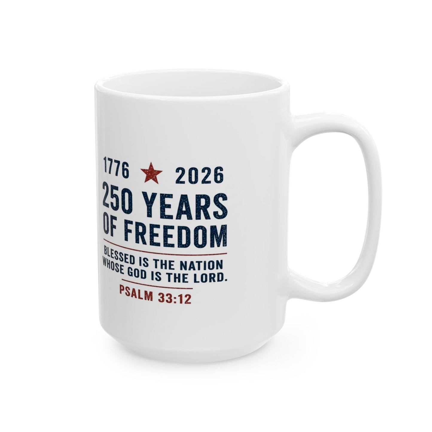 Faith Family Freedom Patriotic Mug