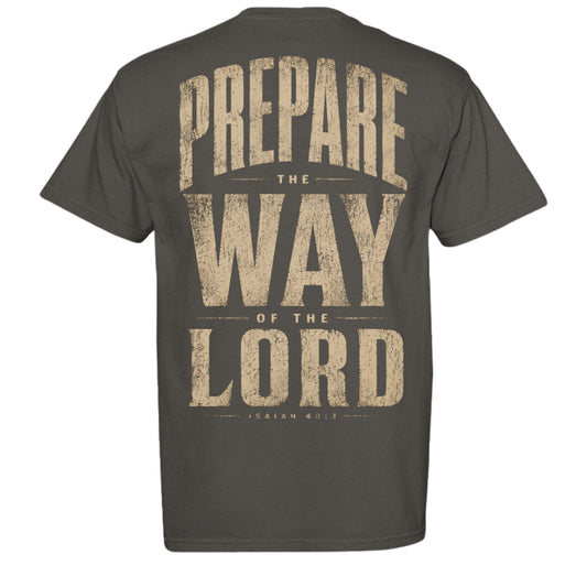 Prepare the Way Christian t-shirt back on pepper Comfort Colors tee