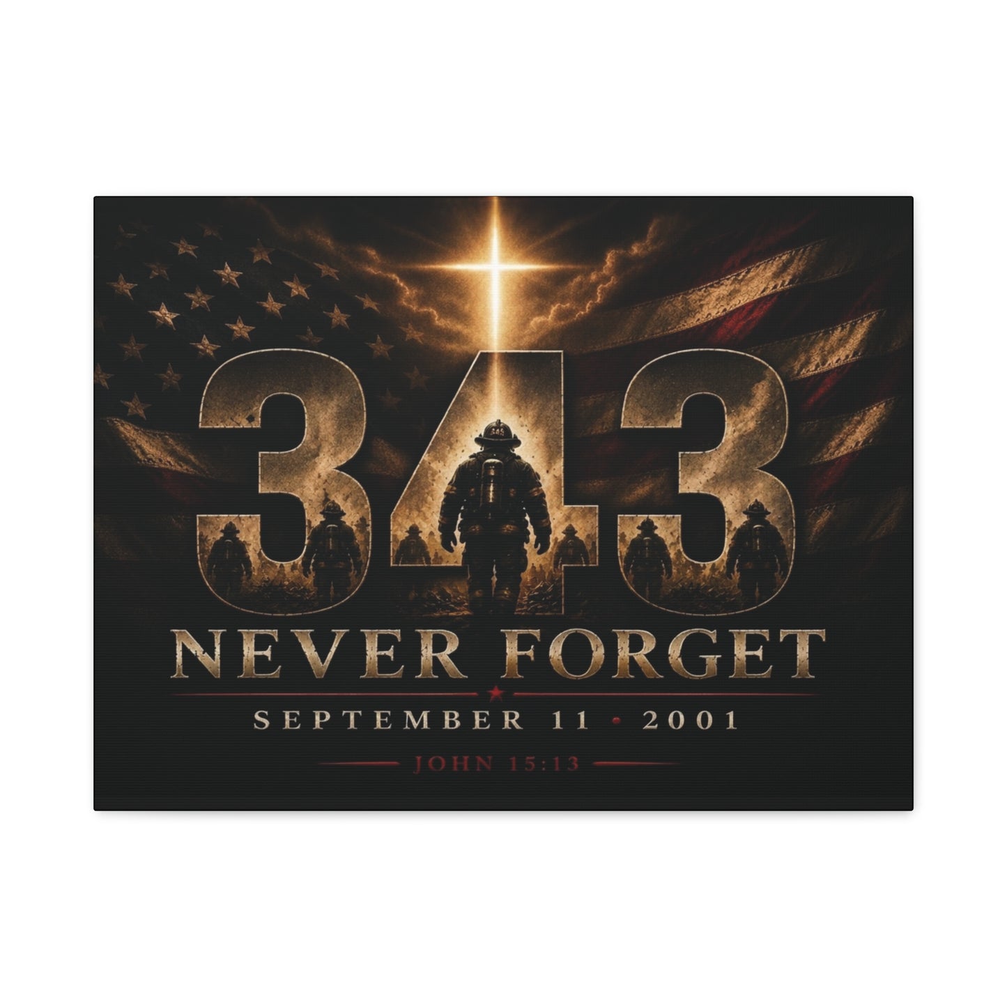 9/11 Never Forget 343 Firefighter Tribute Canvas