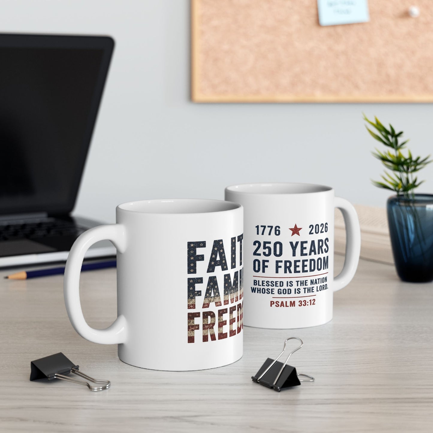 Faith Family Freedom Patriotic Mug