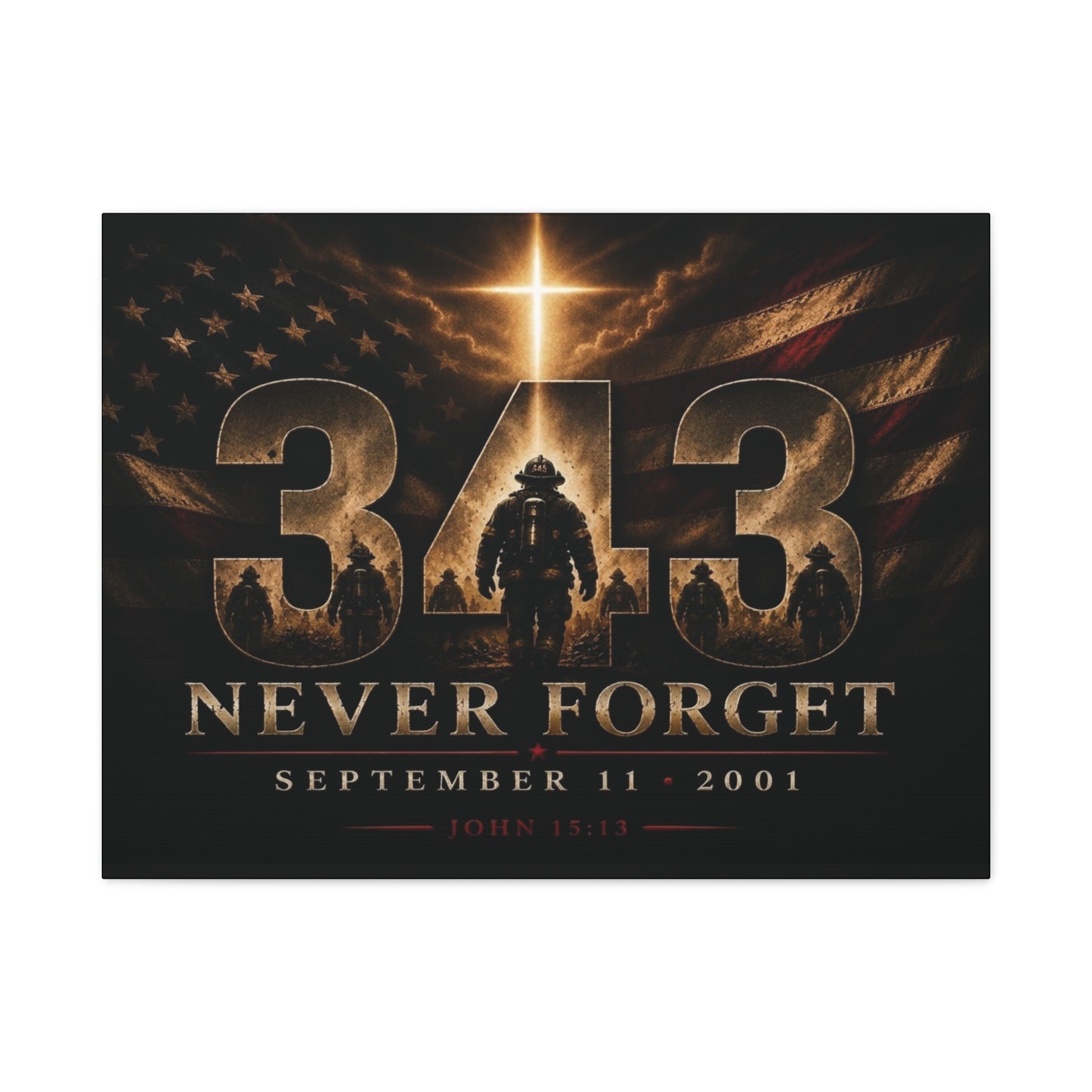 9/11 Never Forget 343 Firefighter Tribute Canvas