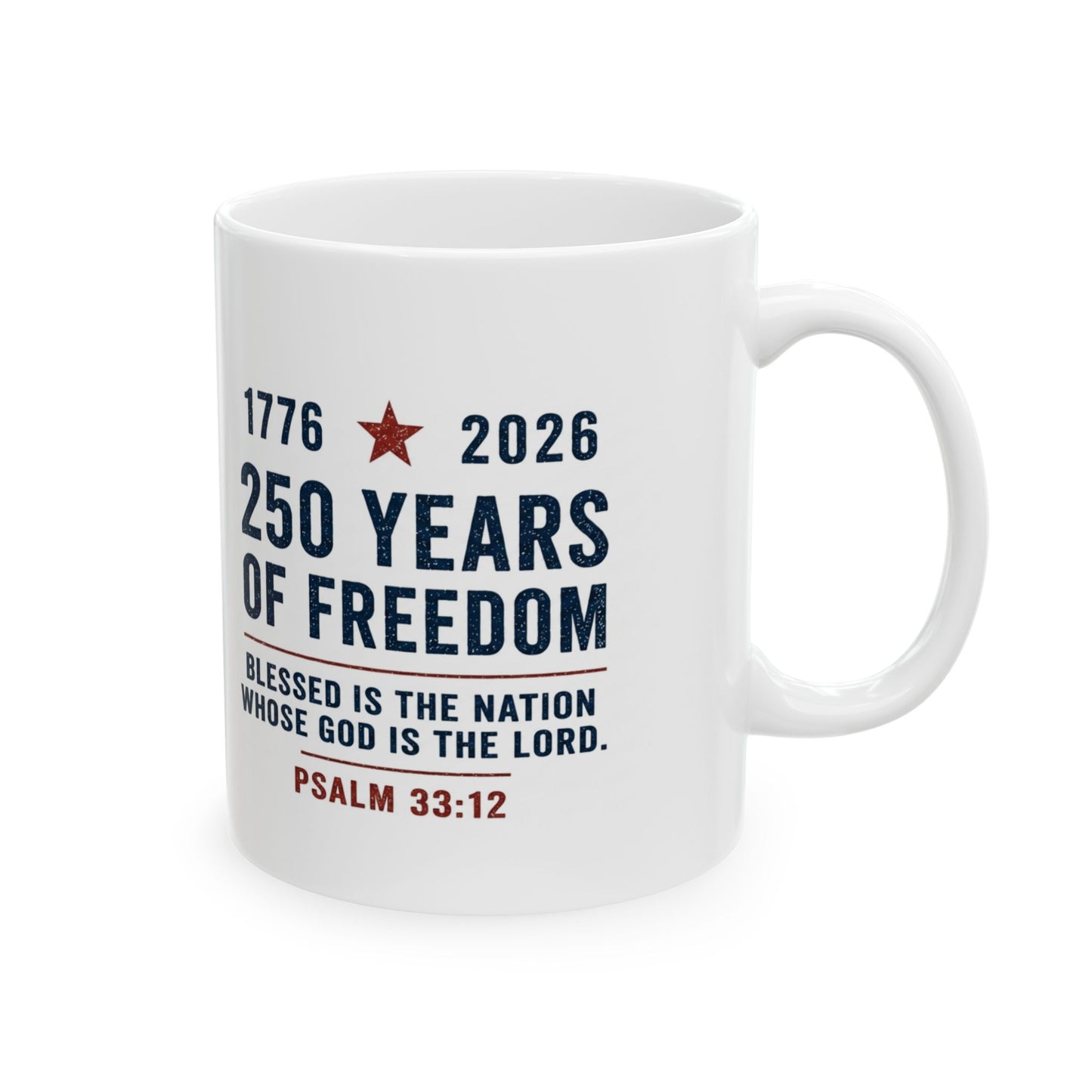 Faith Family Freedom Patriotic Mug