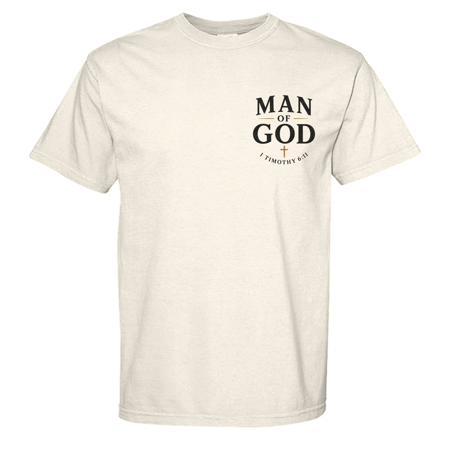 Man of God Christian t-shirt front on ivory Comfort Colors tee